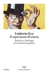 Il superuomo di massa