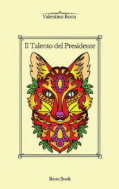 Il talento del presidente