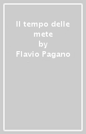 Il tempo delle mete