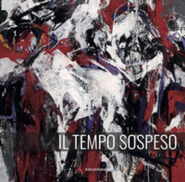 Il tempo sospeso. Ediz. bilingue - Maria Pacheco Cibils