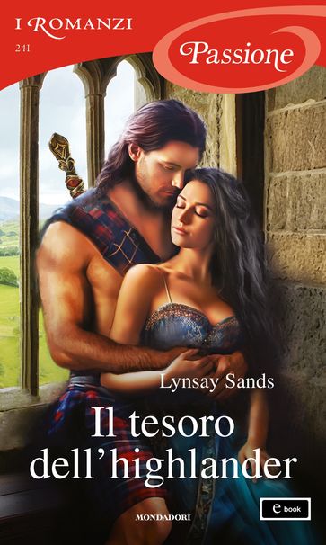 Il tesoro dell'highlander (I Romanzi Passione) - Lynsay Sands