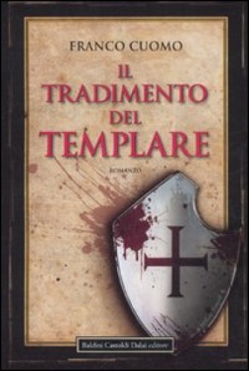 Il tradimento del templare - Franco Cuomo