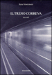 Il treno correva