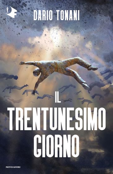 Il trentunesimo giorno - Dario Tonani