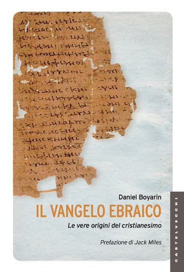 Il vangelo ebraico - Daniel Boyarin