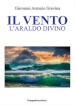 Il vento. L araldo divino