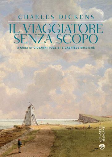 Il viaggiatore senza scopo - Charles Dickens