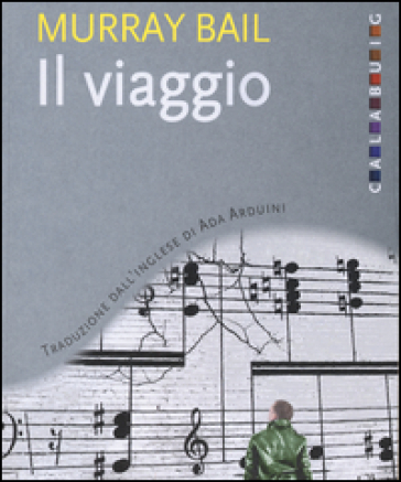 Il viaggio - Murray Bail