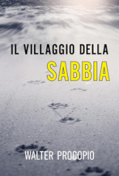 Il villaggio della sabbia