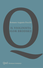 Il violinista Igor Brodskij