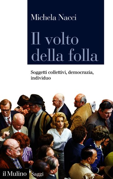 Il volto della folla - Nacci Michela