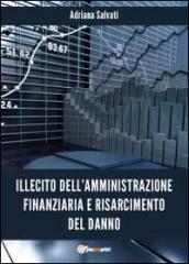 Illecito dell amministrazione finanziaria e risarcimento del danno