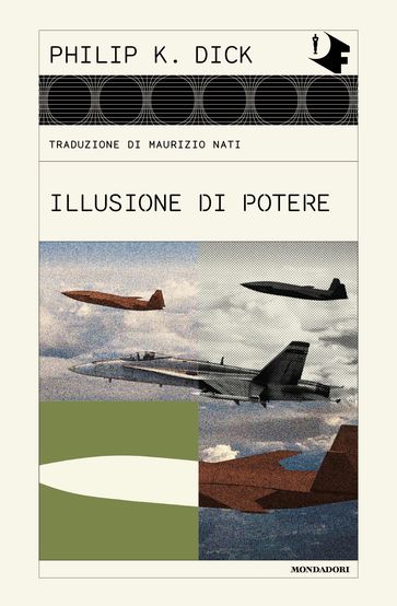 Illusione di potere - Philip K. Dick