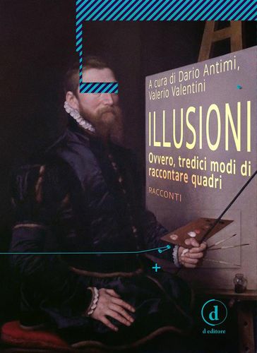 Illusioni - Dario Antimi - Valerio Valentini