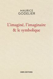 L Imaginé , l imaginaire et le symbolique