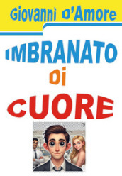 Imbranato di cuore