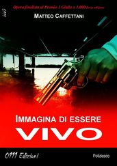 Immagina di essere vivo