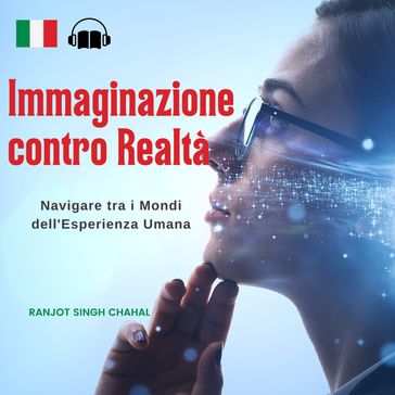 Immaginazione contro Realtà - Ranjot Singh Chahal