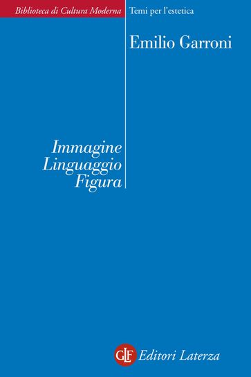 Immagine Linguaggio Figura - Emilio Garroni