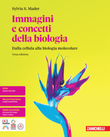 Immagini e concetti della biologia. Dalle cellule agli organismi. Per le Scuole superiori. Con espansione online - Sylvia S. Mader