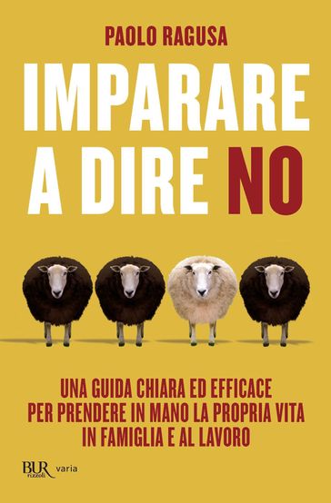 Imparare a dire no - Paolo Ragusa