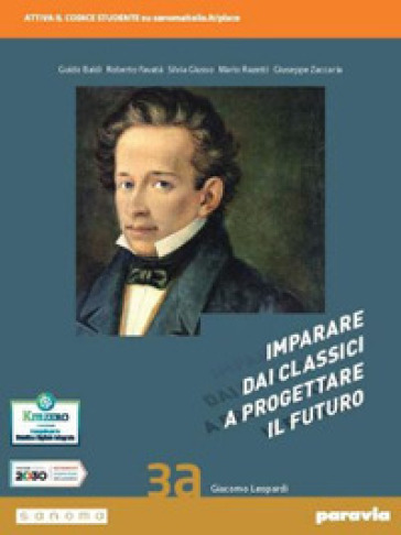 Imparare dai classici a progettare. Con Antologia della Divina commedia. Per le Scuole superiori. Con e-book. Con espansione online. Vol. 3 - Guido Baldi - Roberto Favatà - Silvia Giusso