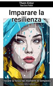 Imparare la resilienza