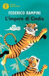 L Impero di Cindia. Cina, India e dintorni: la superpotenza asiatica da tre miliardi e mezzo di persone