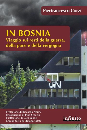 In Bosnia - Pierfrancesco Curzi - Riccardo Noury - Scaccia Pino