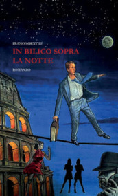 In bilico sopra la notte