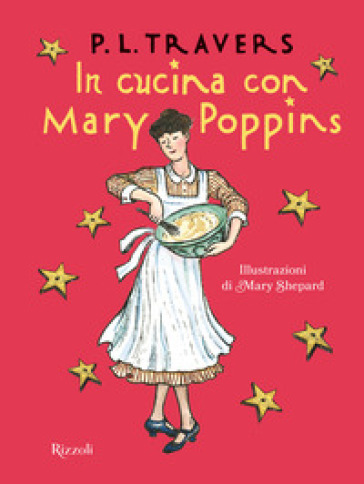 In cucina con Mary Poppins - P. L. Travers