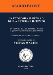 In economia il denaro della natura è il tempo. La cosa più bella è rendere la gioia a qualcuno senza farglielo sapere