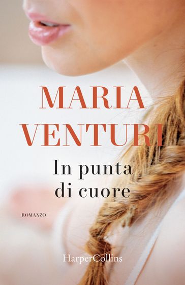 In punta di cuore - Maria Venturi