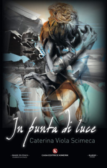 In punta di luce - Caterina Viola Scimeca