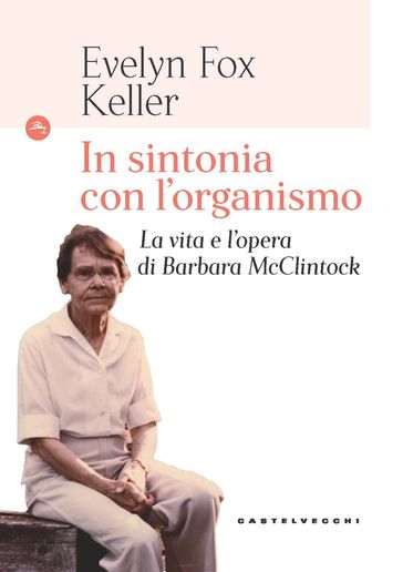 In sintonia con l'organismo - Evelyn Fox Keller