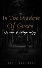 In the Shadows of Grace