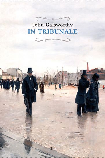 In tribunale - John Galsworthy