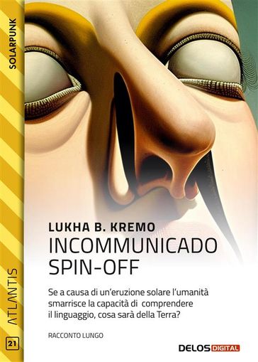 Incommunicado spin-off - Lukha B. Kremo