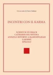 Incontri con il Karma