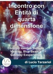 Incontro con Entità di quarta dimensione