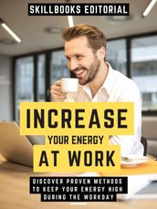 Increase Your Energy At Work