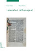 Incunaboli in Romagna. Vol. 1