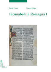 Incunaboli in Romagna. Vol. 1