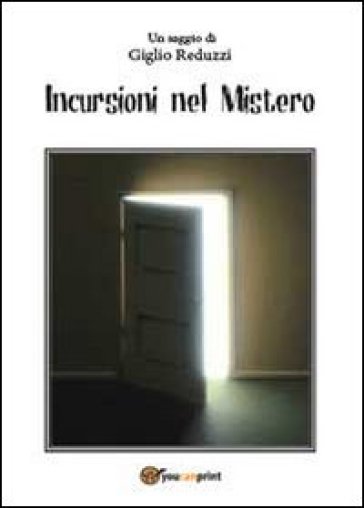 Incursioni nel mistero - Giglio Reduzzi