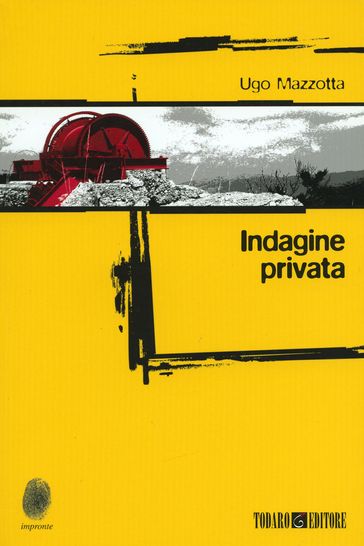 Indagine privata - Ugo Mazzotta