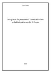 Indagine sulla presenza di Valerio Massimo nella Divina Commedia di Dante