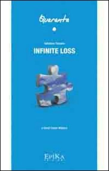 Infinite loss. Dedicato a David Foster Wallace - Salvatore Toscano