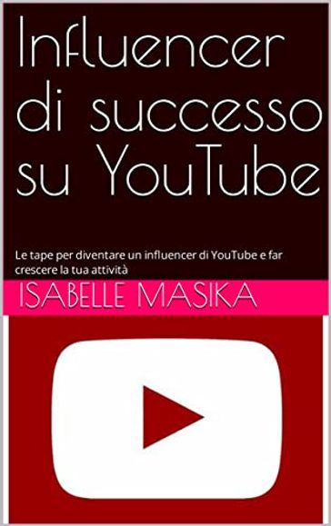 Influencer di successo su YouTube - Isabelle Masika