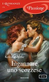 Ingannare uno scozzese (I Romanzi Passione)