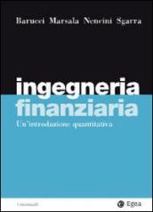 Ingegneria finanziaria. Un introduzione quantitativa